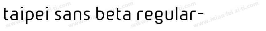 taipei sans beta regular字体转换